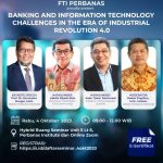 BANKING AND INFORMATION TECHNOLOGY CHALLENGES IN THE ERA OF INDUSTRIAL REVOLUTION 4.0